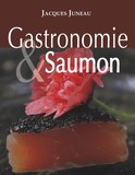 Livre; Gastronomie & Saumon; Jacques Juneau